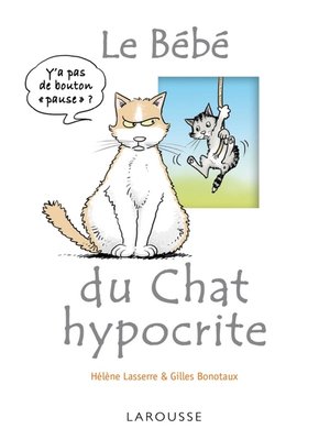 cover image of Le bébé du chat hypocrite